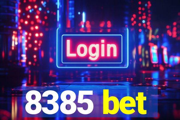8385 bet